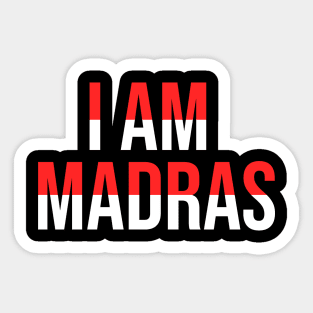 I Am Madras Sticker